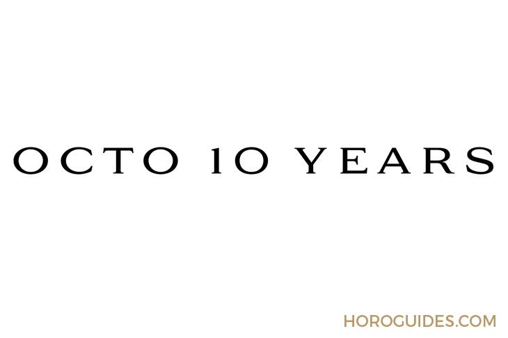 BVLGARI - BVLGARI Octo Finissimo，21世纪最令人叹为观止的制表传奇